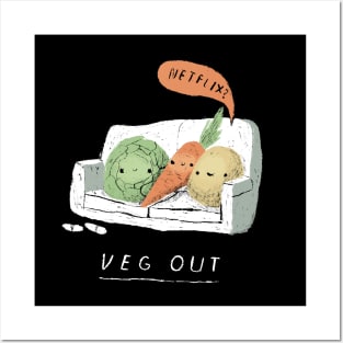 veg out Posters and Art